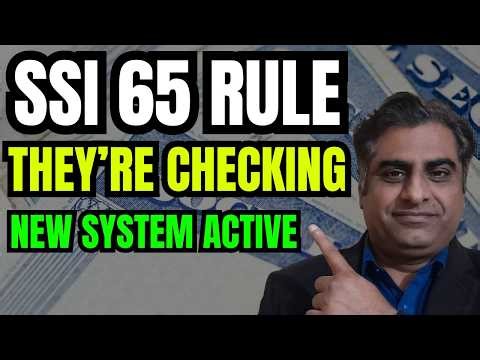 SSI 65 RULE — SSA’s NEW Automated System Is Reviewing Your Bank Balance