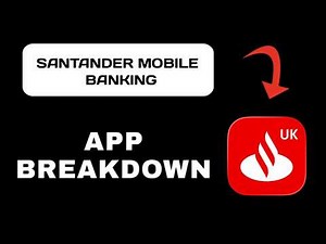 Santander Mobile Banking App Overview - What To Know