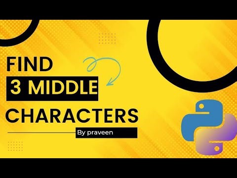 Find Middle three characters in a String #python #pythonprogramming