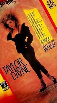 TAYLOR DAYNE - TELL IT TO MY HEART (1987)