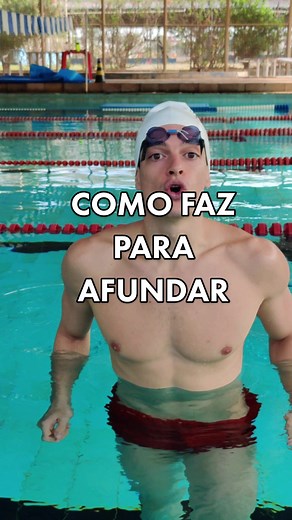 Como Afundar Debaixo D'água - Dicas e Técnicas de Natação