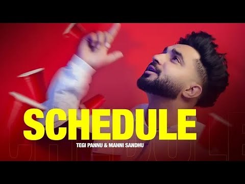 Pusheya na kar mera Schedule ne (Official Video )Tegi Pannu Manni Sandhu|New Punjabi Song 2021