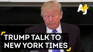 301K views · 278 shares | Highlights from President Trump's revealing interview with what he calls the “failing” New York Times: | AJ+ | Facebook