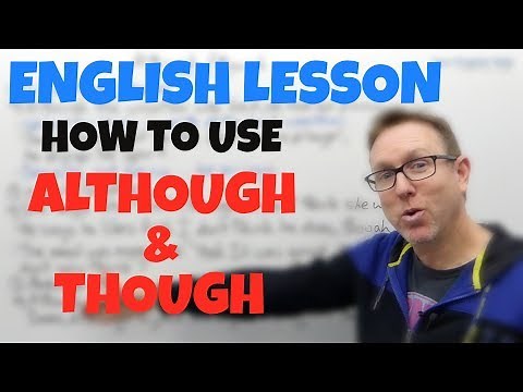 English learning video - How to use ALTHOUGH and THOUGH