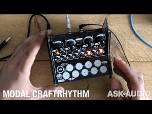 Modal CRAFT Rhythm Overview & Assembly