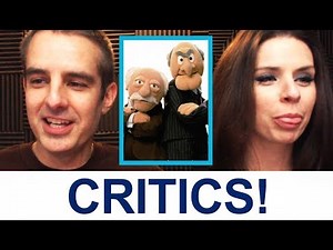 Critics!