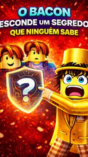 Bacon is hiding a secret in Roblox.