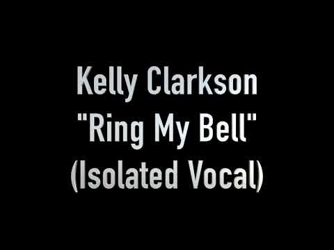 Ring My Bell (Isolated Vocal Only Acapella) by Kelly Clarkson (Anita Ward Cover) - Pop/Disco