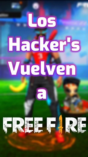 Los Hackers vuelven a #freefire #contenidofreefire #hackerfreefire