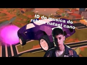 Id de musica natael cano en roblox