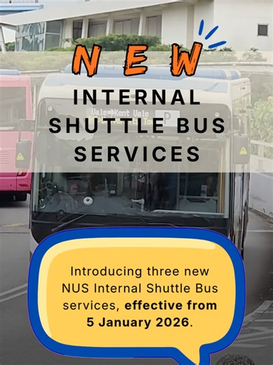 NUS Internal Shuttle Bus Service Updates for 2026