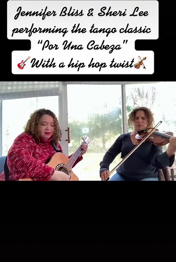 Jennifer Bliss & Sheri Lee with our Guitar/ Violin Hip Hop twist on the tango classic, “Por Una Cabeza”. #porunacabeza #guitarviolinduo #tango