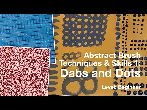 Abstract Painting Tutorial 1: Dabs and Dots