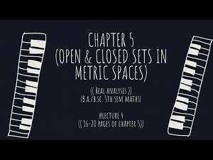 Real analysis|chapter 5|# Lect 4| 16-20 pages|Adherent point| Limit Point| Isolated point|Closed set