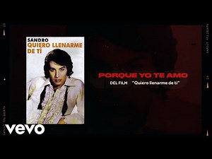 Sandro - Porque Yo Te Amo (Official Video)