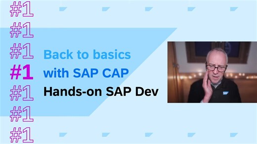 01Back to basics with SAP Cloud Application Programming Model (CAP) - part 1