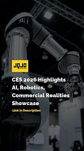 CES 2026 Highlights AI, Robotics, Commercial Realities Showcase
