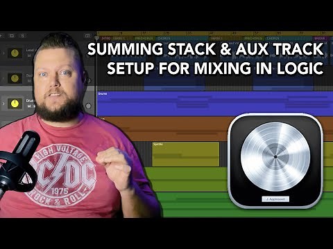 Logic Pro - Summing Stack + Aux Track Mixing Setup