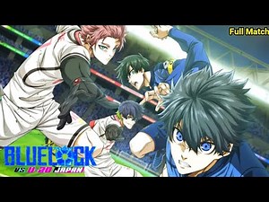 Blue Lock Vs Japan U20 | Full 90 Minute | Full Match | Blue Lock | Season 2 | Episode (6-14)