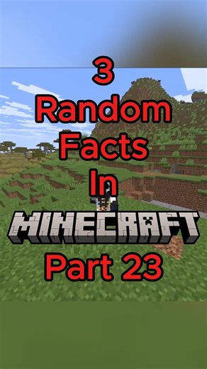 3 Random Facts In Minecraft Part 23