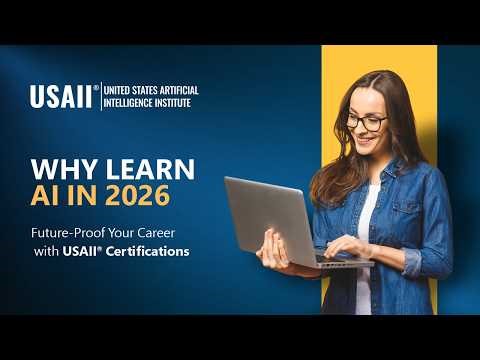Why Learning AI is a Must in 2026 | Upskill, Get Certified & Lead with USAII®