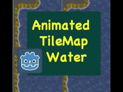 Animated Water with TileMap using a SpriteSheet Godot 3.1 Tutorial