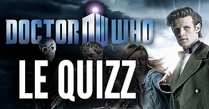 Quizz Doctor Who : êtes-vous un vrai fan ? (niveau difficile)