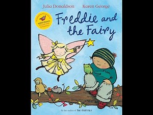 Freddie and the Fairy by Julia Donaldson and Karen George