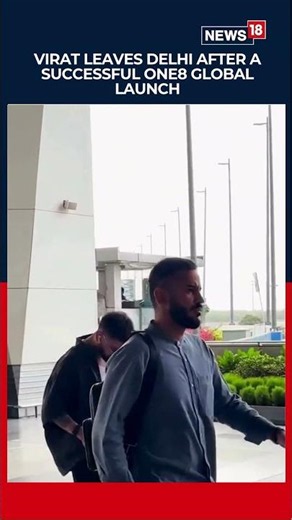 Virat Kohli Departed From Delhi Following The Successful Launch Of One8 Global | N18S