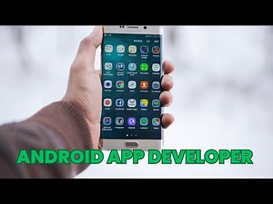 What is the role of a Android App Developer ? | Career Guide - Job Description - Responsibilities