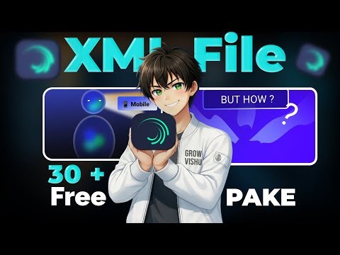 Alight Motion में 30+ XML Files कैसे यूज़ करें | Free XML Pack 🚀
