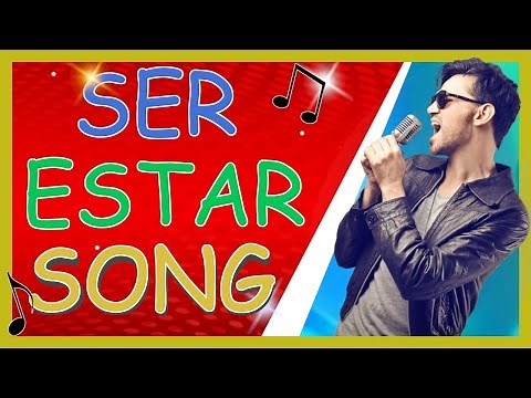 When to use SER vs ESTAR in Spanish 🎵 SONG 🎵
