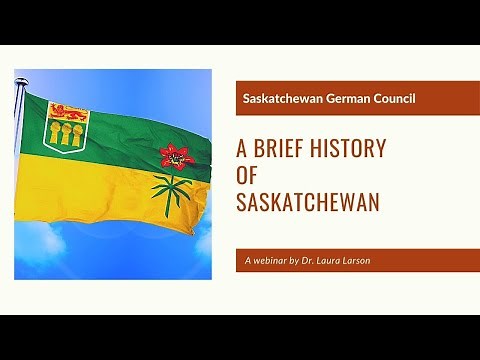 A Brief History of Saskatchewan