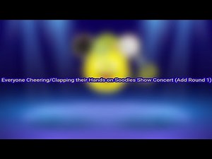 Everyone Cheering/Clapping their Hands on Soodles Show Concert (Add Round 1)