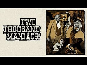 Two Thousand Maniacs! (1964) | Herschell Gordon Lewis's Gory Southern Gothic [Official Trailer]