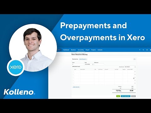 Xero | Create and Apply Prepayments and Overpayments in Xero