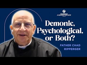 Exorcist Explains Spiritual Warfare and Catholic Mental Health | Fr Chad Ripperger