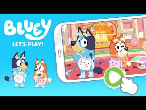 Bluey: Let's Play! | It’s Easter at Bluey’s house!