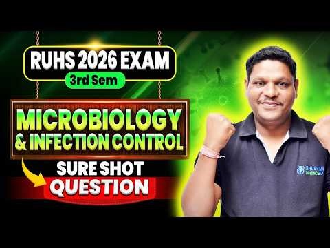 RUHS B.Sc Nursing 3rd Sem Microbiology & Infection Control Most Imp Ques 2026 🔥 | RUHS NURSING 2026