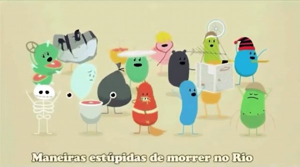 Dumb ways to die in Rio