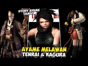 STORY AYAME TAMAT MELAWAN KAGURA & TENRAI - Tenchu 3 Warth Of Heaven