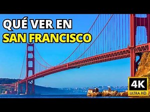 ✈️ TOP 10 Things to Do in San Francisco California | 4K Travel Guide