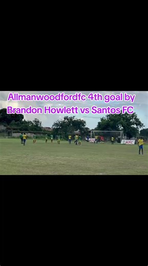 Allmanwoodfordfc 4th goal by Brandon Howlett vs Santos #wrayandnephew #mckaysecurity #Allmanwoodfordfc #ksafamajorleague