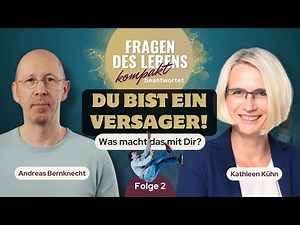 Warum Du ein VERSAGER bist und was Du dagegen tun kannst #2
