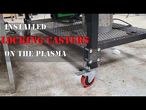 Installing Casters on the Plasma Table - Locking Caster install on Square Tubing