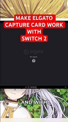 How to Get Elgato Capture Card to Work With Switch 2