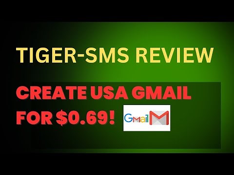 How to Make a US Gmail for Under $1 with Tiger-SMS – Easy Tutorial!