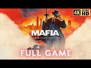 MAFIA: DEFINITIVE EDITION | Full Game [PC 60FPS 4K]