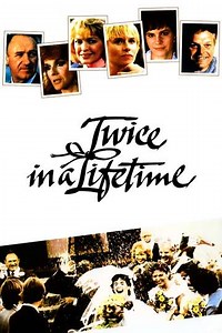 Twice in a Lifetime (1985) - Movie