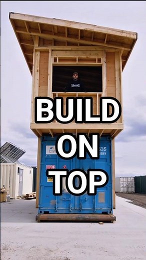 Have You Ever Wanted To Build On Top Of Your Shipping Container??